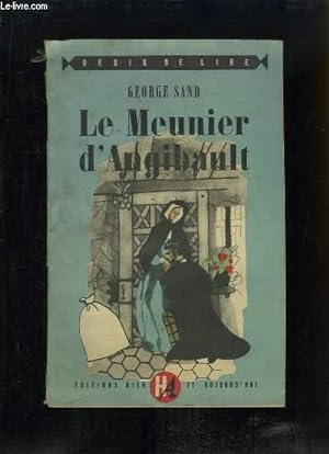 Image du vendeur pour Le Meunier d'Angibault. mis en vente par Le-Livre