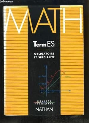 Seller image for Maths. Terminales ES, obligatoire et spcialit. for sale by Le-Livre