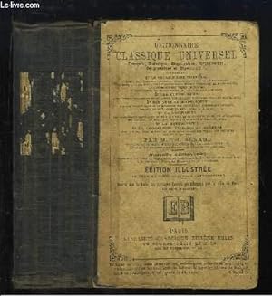 Bild des Verkufers fr Dictionnaire Classique Universel, franais, historique, biographique, mythologique, gographique et tymologique. zum Verkauf von Le-Livre