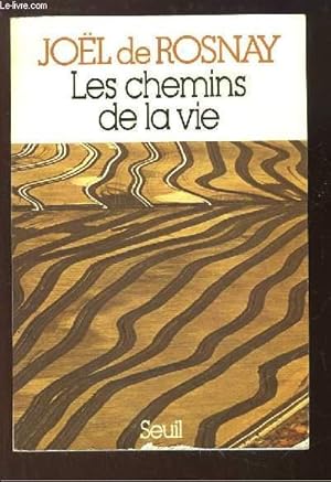 Imagen del vendedor de Les chemins de la vie. a la venta por Le-Livre