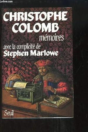 Image du vendeur pour Cristophe Colomb. Mmoires. mis en vente par Le-Livre