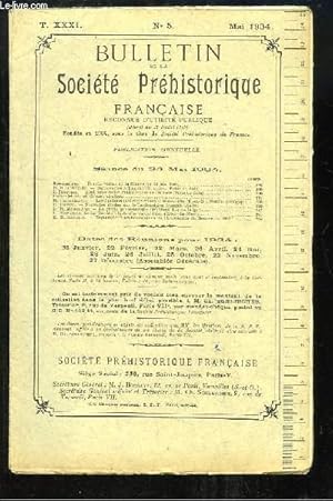 Seller image for Bulletin de la Socit Prhistorique Franaise. N5 - Tome 31 : Dcouvertes  Tauriac (Gironde) - Abri sous roche magdalnien en Gironde - La grotte prhistorique de l'Oued Kerma . for sale by Le-Livre