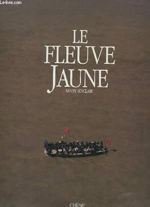 Bild des Verkufers fr Le Fleuve Jaune zum Verkauf von Le-Livre