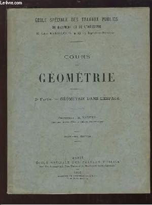 Seller image for Cours de Gomtrie. 2me partie : Gomtrie dans l'Espace. for sale by Le-Livre
