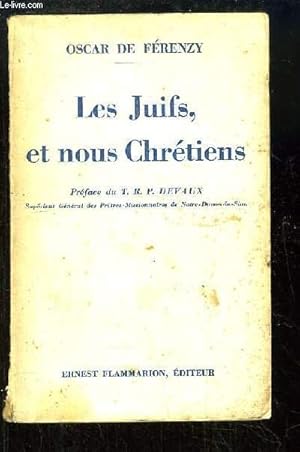 Seller image for Les Juifs, et nous Chrtiens. for sale by Le-Livre