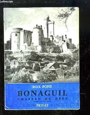 Seller image for Bonaguil, Chteau de rve. for sale by Le-Livre