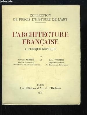 Immagine del venditore per L'Architecture Franaise, TOME 2 : A l'poque gothique. venduto da Le-Livre