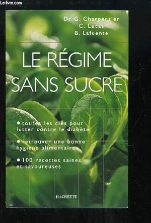 Image du vendeur pour Le Rgime sans sucre. mis en vente par Le-Livre