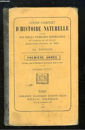 Seller image for Cours complet d'Histoire Naturelle,  l'usage de l'enseignement Primaire Suprieur. 1re anne. for sale by Le-Livre