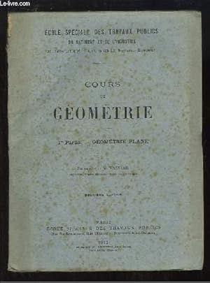 Seller image for Cours de Gomtrie. 1re partie : Gomtrie Plane for sale by Le-Livre