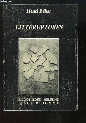 Bild des Verkufers fr Littruptures. zum Verkauf von Le-Livre