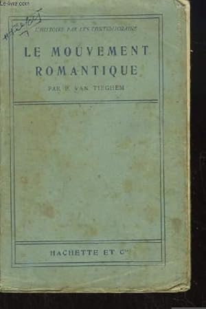Bild des Verkufers fr Le Mouvement Romantique. zum Verkauf von Le-Livre