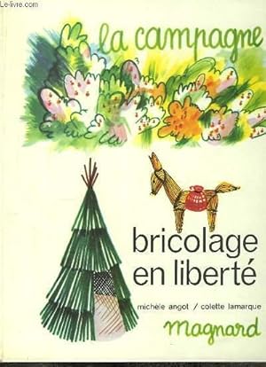 Seller image for La Campagne. Bricolage en Libert. for sale by Le-Livre