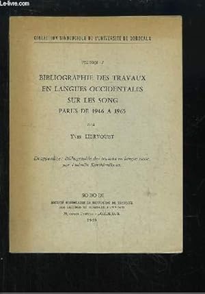 Seller image for Bibliographie des Travaux en Langues Occidentales sur les Song parus de 1946  1965. Volume 1 for sale by Le-Livre