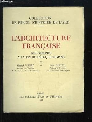 Bild des Verkufers fr L'Architecture Franaise, TOME 1 : Des origines  la fin de l'poque romane. zum Verkauf von Le-Livre