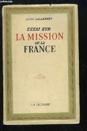 Seller image for Essai sur la Mission de la France for sale by Le-Livre