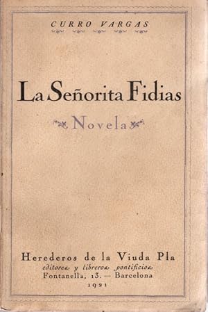 Imagen del vendedor de La seorita Fidias . a la venta por Librera Astarloa