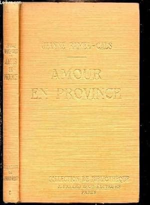 Imagen del vendedor de AMOUR EN PROVINCE - COLLECTION DE BIBLIOTHEQUE a la venta por Le-Livre