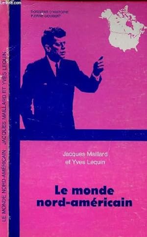 Bild des Verkufers fr LE MONDE NORD-AMERICAIN zum Verkauf von Le-Livre
