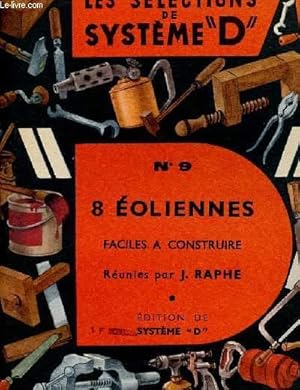 Seller image for LES SELECTIONS DE SYSTEME D - N9 - 8 EOLIENNES - FACILES A CONSTRUIRE for sale by Le-Livre