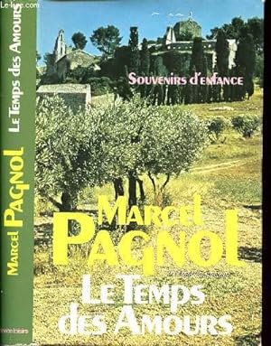 Seller image for LE TEMPS DES AMOURS - SOUVENIRS D'ENFANCE for sale by Le-Livre