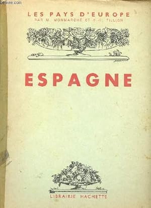 Seller image for ESPAGNE - LES PAYS D'EUROPE for sale by Le-Livre