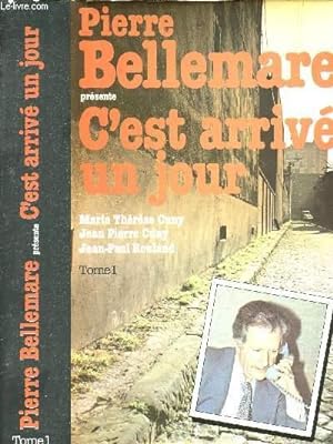 Bild des Verkufers fr C'EST ARRIVE UN JOUR - TOME 1 zum Verkauf von Le-Livre