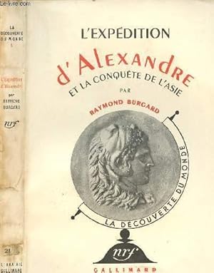 Seller image for L'EXPEDITION D'ALEXANDRE ET LA CONQUETE DE L'ASIE - COLLECTION LA DECOUVERTE DU MONDE for sale by Le-Livre