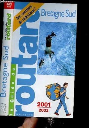 Image du vendeur pour LE GUIDE DU ROUTARD BRETAGNE SUD mis en vente par Le-Livre