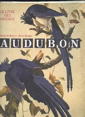 Seller image for AUDUBON - LE LIVRE DES OISEAUX for sale by Le-Livre