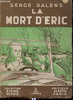 Image du vendeur pour LA MORT D'ERIC - COLLECTION SIGNE DE PISTE mis en vente par Le-Livre