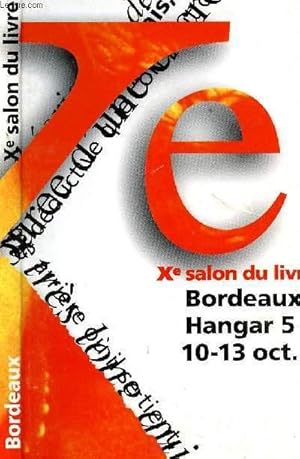 Imagen del vendedor de Programme / XEME SALON DU LIVRE - BORDEAUX- HANGAR 5 / 10-13 OCTOBRE1996 / liste des exposants,liste des auteurs presents, prix litteraires. a la venta por Le-Livre