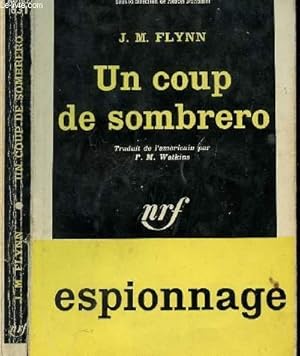 Bild des Verkufers fr UN COUP DE SOMBRERO - COLLECTION SERIE NOIRE N 631 - zum Verkauf von Le-Livre