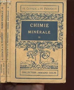 Seller image for LOT DE 2 VOLUMES : CHIMIE MINERALE - TOME 2+3 - Description des lments chimiques et de leurs proprits - COLLECTION ARMAND COLIN for sale by Le-Livre