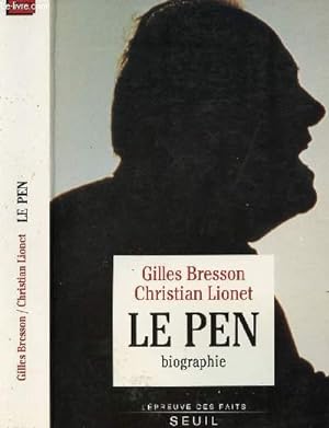 Bild des Verkufers fr LE PEN - BIOGRAPHIE zum Verkauf von Le-Livre