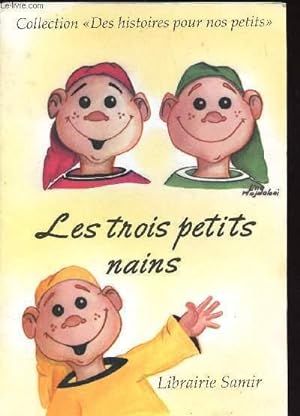 Bild des Verkufers fr LES TROIS PETITS NAINS (SERIE C) zum Verkauf von Le-Livre