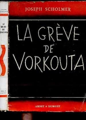 Bild des Verkufers fr LE GREVE DE VORKOUTA zum Verkauf von Le-Livre