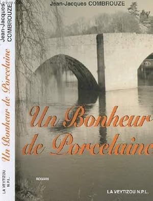 Image du vendeur pour UN BONHEUR DE PORCELEINE mis en vente par Le-Livre