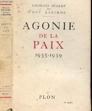 Seller image for AGONIE DE LA PAIX 1935-1939 for sale by Le-Livre