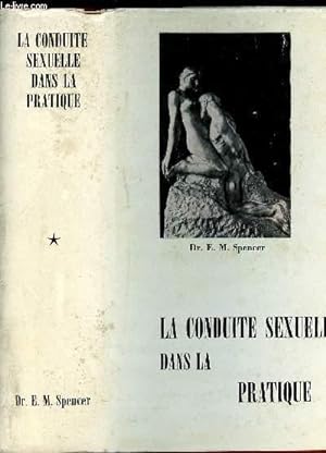 Seller image for LA CONDUITE SEXUELLE DANS LA PRATIQUE for sale by Le-Livre