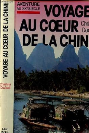 Seller image for VOYAGE AU COEUR DE LA CHINE for sale by Le-Livre