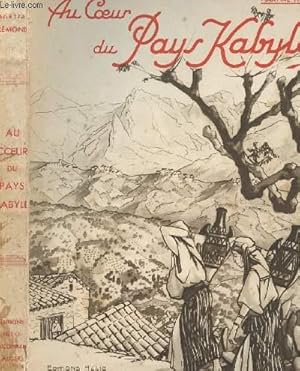 Seller image for AU COEUR DU PAYS KABYLE for sale by Le-Livre