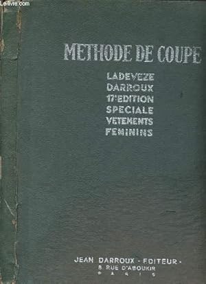 Imagen del vendedor de METHODE DE COUPE DU TAILLEUR DE PARIS OU ART D APPRENDRE A COUPER ET CONFECTIONNER TOUS LES VETEMENTS a la venta por Le-Livre