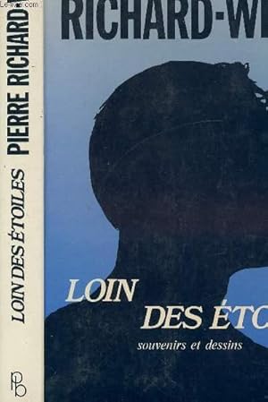 Bild des Verkufers fr LOIN DES ETOILES - SOUVENIRS ET DESSINS zum Verkauf von Le-Livre