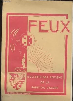 Bild des Verkufers fr FEUX - BULLETIN DES ANCIENS DE LA SAINT-DO D ALGER - N174/30EME ANNEE zum Verkauf von Le-Livre