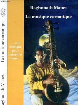 Bild des Verkufers fr LA MUSIQUE CARNATIQUE zum Verkauf von Le-Livre