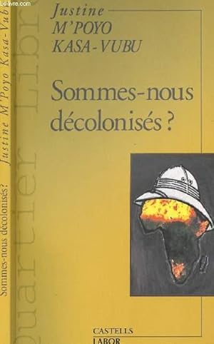 Imagen del vendedor de SOMMES NOUS DECOLONISES? a la venta por Le-Livre