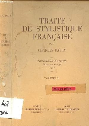 Imagen del vendedor de TRAITE DE STYLISTIQUE FRANCAISE / TOME II a la venta por Le-Livre