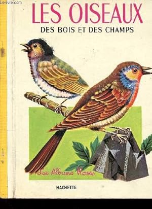 Image du vendeur pour LES OISEAUX DES BOIS ET DES CHAMPS - ILLUSTRATIONS DE J.F. MARANDIN mis en vente par Le-Livre