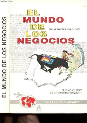 Imagen del vendedor de EL MUNDO DE LOS NEGOCIOS - NUEVO CURSO ECONOMICOMERCANTIL - a la venta por Le-Livre